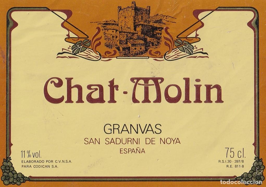 Etiquetas antiguas: Chat Molin - Granvas / San Sadurn&iacute; de Noya - Foto 1