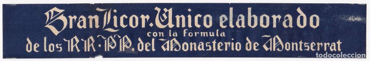 Etiquetas antiguas: Gran Licor &uacute;nico elaborado con la f&oacute;rmula de los RR.PP. del Monasterio de Montserrat