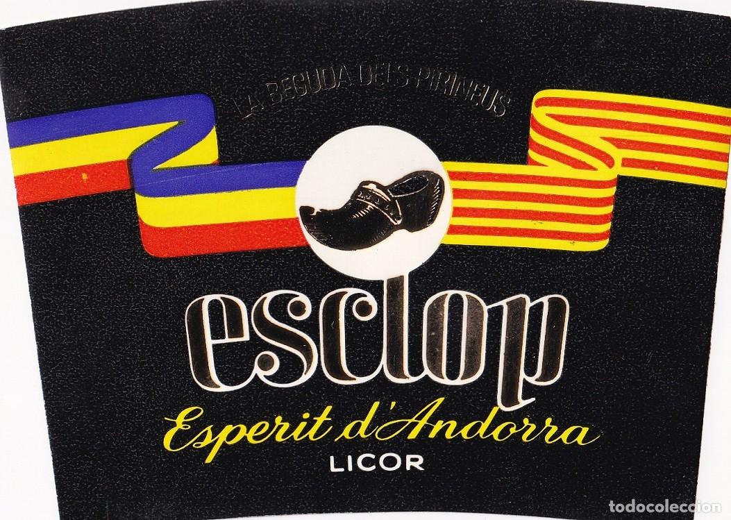 Etiquetas antiguas: Esclop - Licor / La beguda dels Pirineus - Esperit d' Andorra