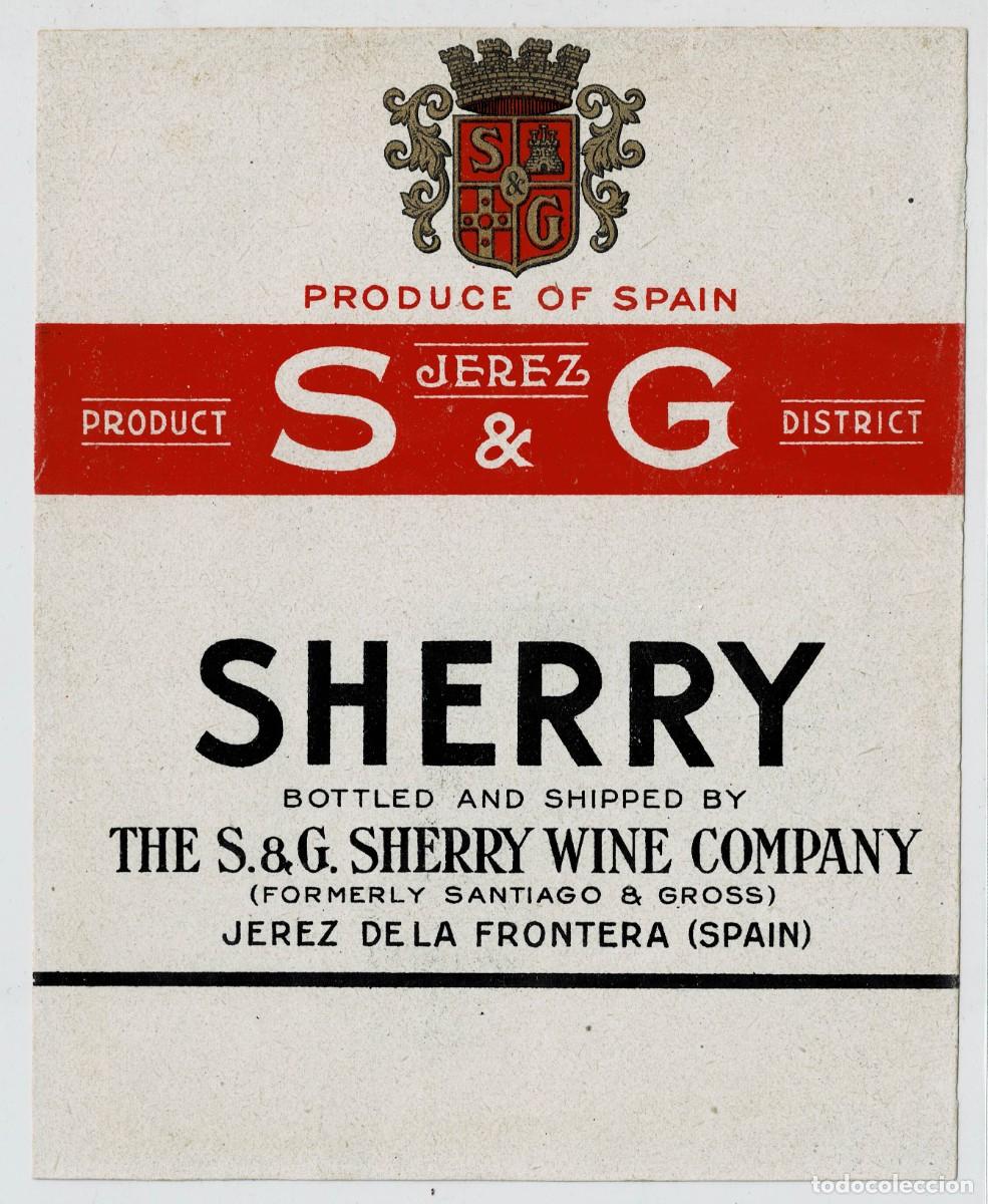 Etiquetas antiguas: ETIQUETA VINO S & G. SHERRY WINE COMPANY, JEREZ. ET-161