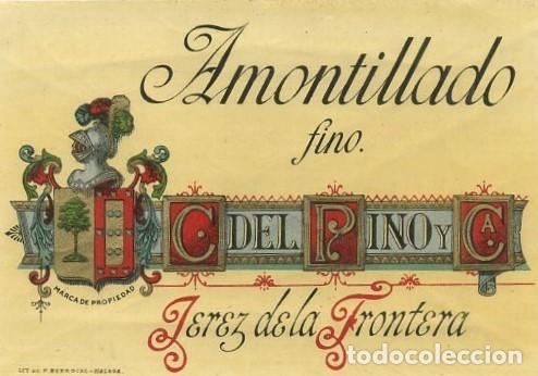 Etiquetas antiguas: ETIQUETA VINO AMONTILLADO FINO. C. DEL PINO Y CA. JEREZ. ET-187