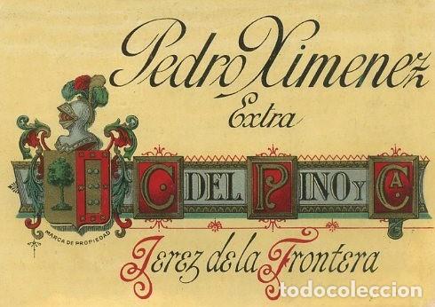 Etiquetas antiguas: ETIQUETA VINO PEDRO XIMENEZ EXTRA. C. DEL PINO Y CA. JEREZ. ET-189 ,2