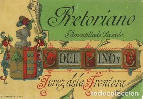 Etiquetas antiguas: ETIQUETA VINO PRETORIANO AMONTILLADO PASADO. C. DEL PINO Y CA. JEREZ. ET-205 ,6