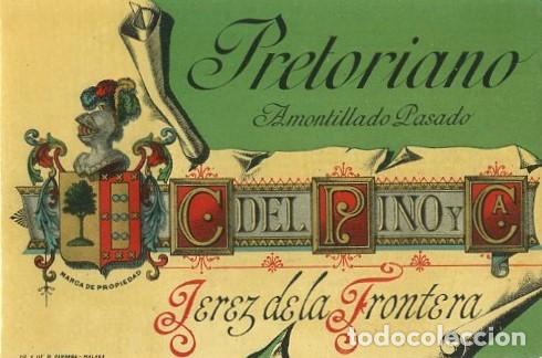 Etiquetas antiguas: ETIQUETA VINO PRETORIANO AMONTILLADO PASADO. C. DEL PINO Y CA. JEREZ. ET-208 ,2