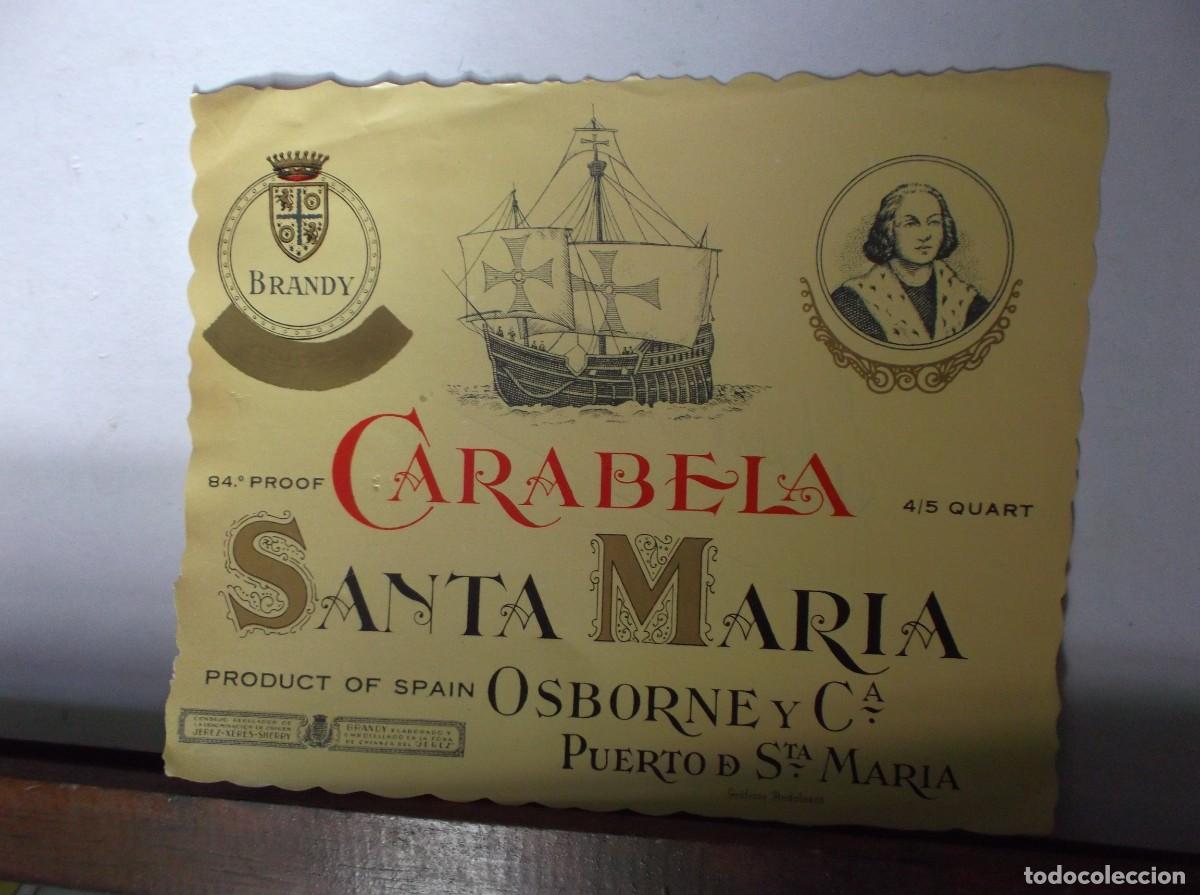 Etiquetas antiguas: BRANDY CARABELA SANTA MARIA DE OSBORNE Y Ca - PUERTO SANTA MARIA.