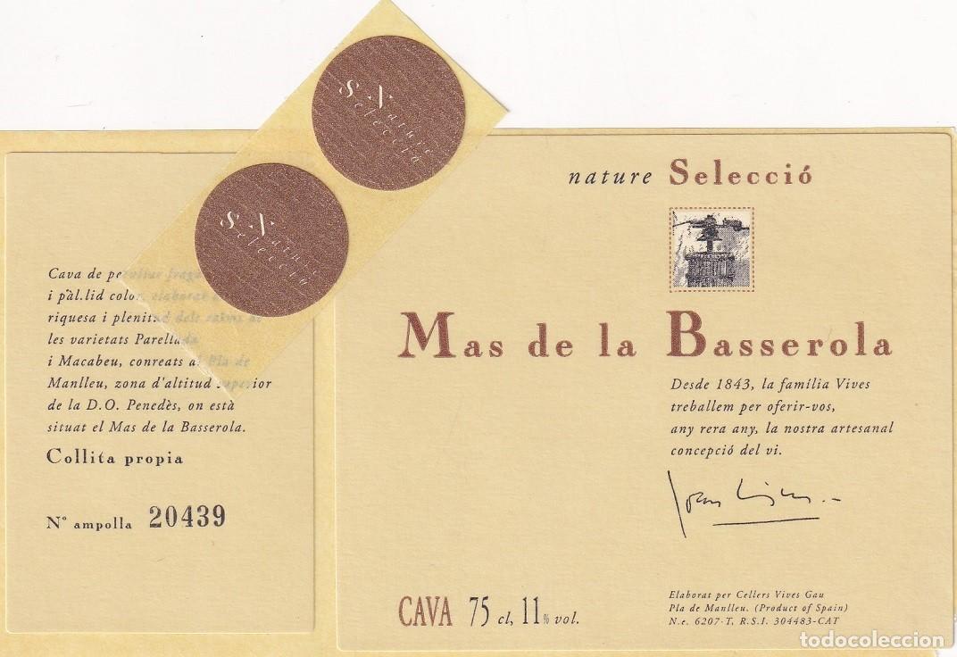 Etiquetas antiguas: Mas de la Basserola - Nature Selecci&oacute; / Pened&egrave;s D.O. Cellers Vives Gau - Pla de Manlleu