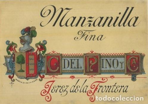 Etiquetas antiguas: ETIQUETA VINO MANZANILLA FINA. C. DEL PINO Y CA. JEREZ. ET-222 ,2