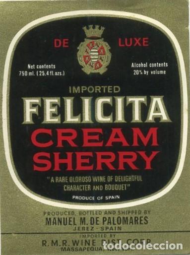 Etiquetas antiguas: ETIQUETA VINO CREAM XHERRY-IMPORTED FELICITA-DE LUXE. ET-229 ,7
