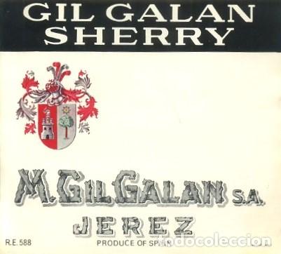 Etiquetas antiguas: ETIQUETA VINO GIL GALAN SHERRY.-M. GIL GALAN S.A.-JEREZ. ET-237 ,10