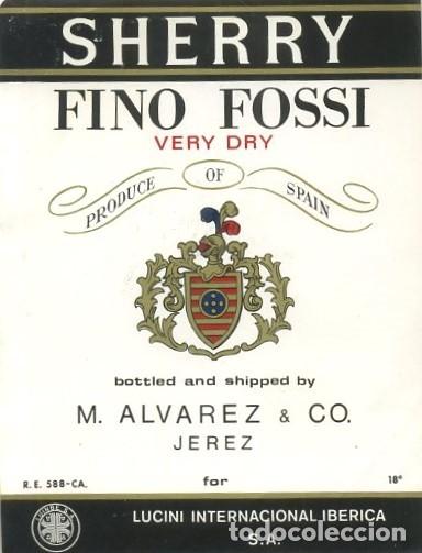 Etiquetas antiguas: ETIQUETA VINO SHERRY FINO FOSSI VERY DRY. M. ALVAREZ & CO. -JEREZ. ET-243