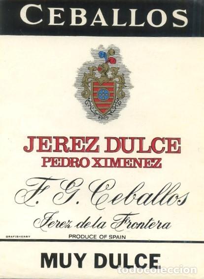 Etiquetas antiguas: ETIQUETA VINO JEREZ DULCE PERO XIMENEZ. F.G. CEBALLOS JEREZ FRA. MUY DULCE. ET-437 ,2