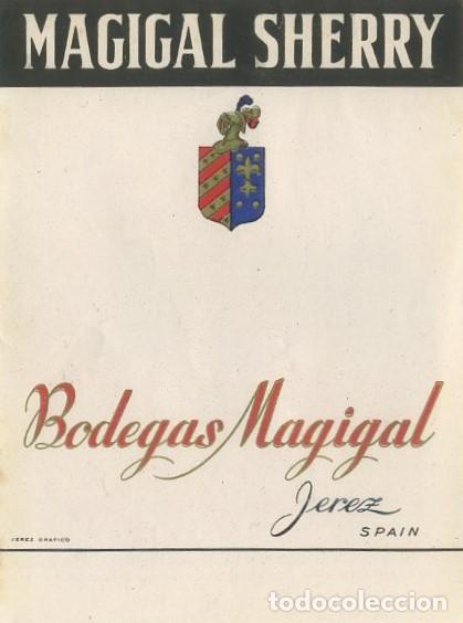 Etiquetas antiguas: ETIQUETA VINO MAGIGAL SHERRY. BODEGAS MAGIGAL JEREZ. ET-441 ,2