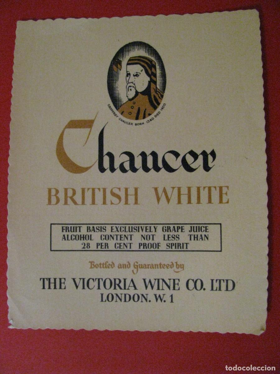 Etiquetas antiguas: ETIQUETA DE VINO. THE VICTORIA WINE CO LTD. LONDON. CHANCER BRITISH WHITE. 13X10 CM.