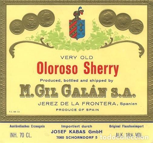 Etiquetas antiguas: ETIQUETA VINO OLOROSO SHERRY VERY OLD. M. GIL GALAN S.A. JEREZ FRA. ET-444 ,4