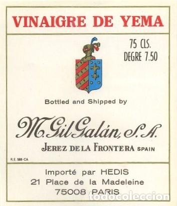 Etiquetas antiguas: ETIQUETA VINO-VINAIGRE DE YEMA. M. GIL GALAN, S.A. JEREZ FRA. ET-457 ,3