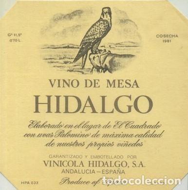Etiquetas antiguas: ETIQUETA VINO DE MESA HIDALGO. VINICOLA HIDALGO S.A. ANDALUCIA. ET-488