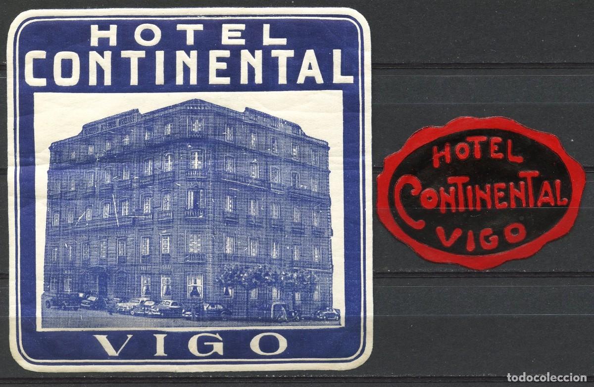 Etiquetas antiguas: ETIQUETAS, HOTEL CONTINENTAL, VIGO