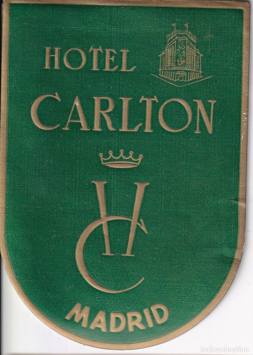 Etiquetas antiguas: ANTIGUA ETIQUETA DEL HOTEL CARLTON DE MADRID