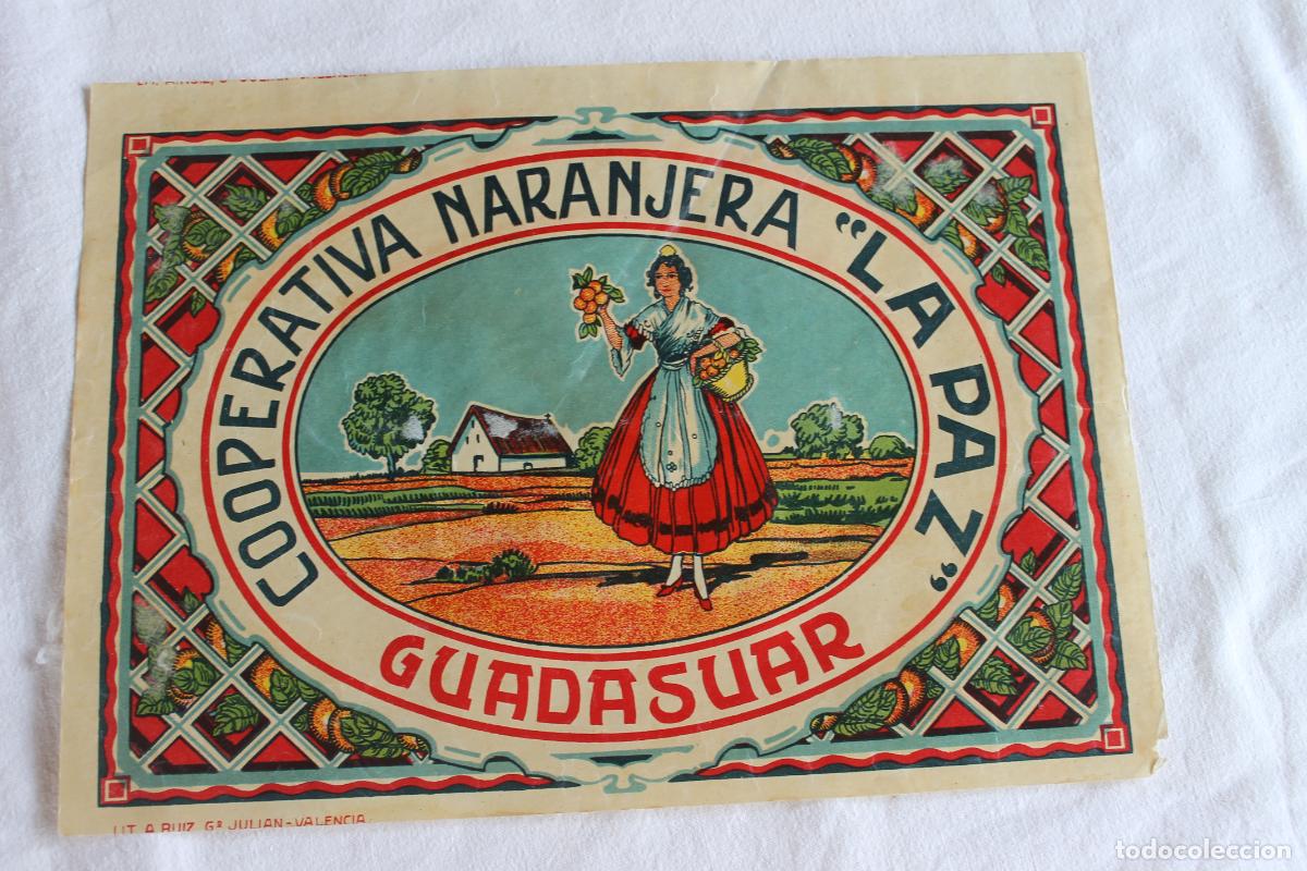 Etiquetas antiguas: ETIQUETA NARANJAS COOPERATIVA NARANJERA LA PAZ GUADASUAR