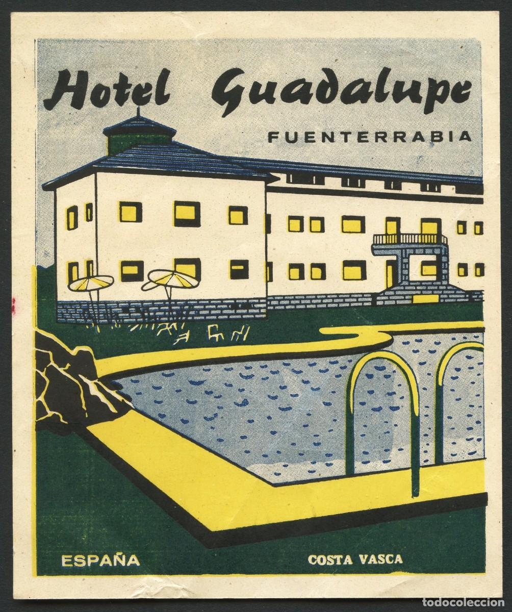 Etiquetas antiguas: ETIQUETAS, HOTEL GUADALUPE, FUENTERRABIA, SAN SEBASTIAN