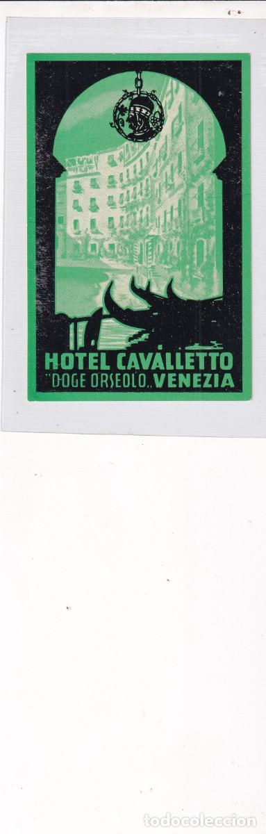 Etiquetas antiguas: Antigua etiqueta Hotel Cavaletto, Doge Orsedolo. Venezia. Italia. 12,50 x 8 cm