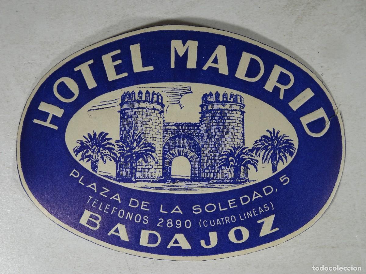 Etiquetas antiguas: ANTIGUA ETIQUETA PUBLICIDAD HOTEL MADRID, BADAJOZ, VER FOTOS