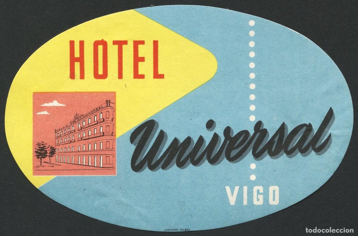 Etiquetas antiguas: ETIQUETAS, HOTEL UNIVERSAL, VIGO
