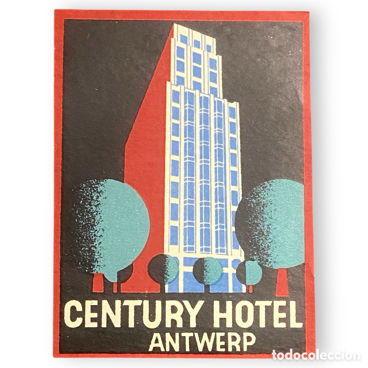 Etiquetas antiguas: ETIQUETA CENTURY HOTEL ANTWERP AMBERES B&Egrave;LGICA VINTAGE LUGGAGE LABEL.