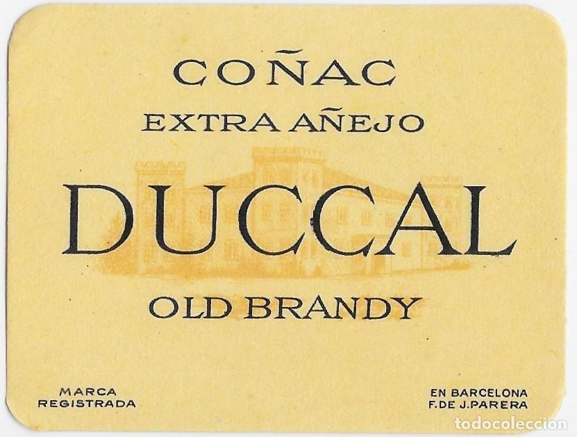 Etiquetas antiguas: 8385 - ANTIGUA ETIQUETA CO&Ntilde;AC EXTRA A&Ntilde;EJO DUCCAL - OLD BRANDY- F. DE J. PARERA- BARCELONA