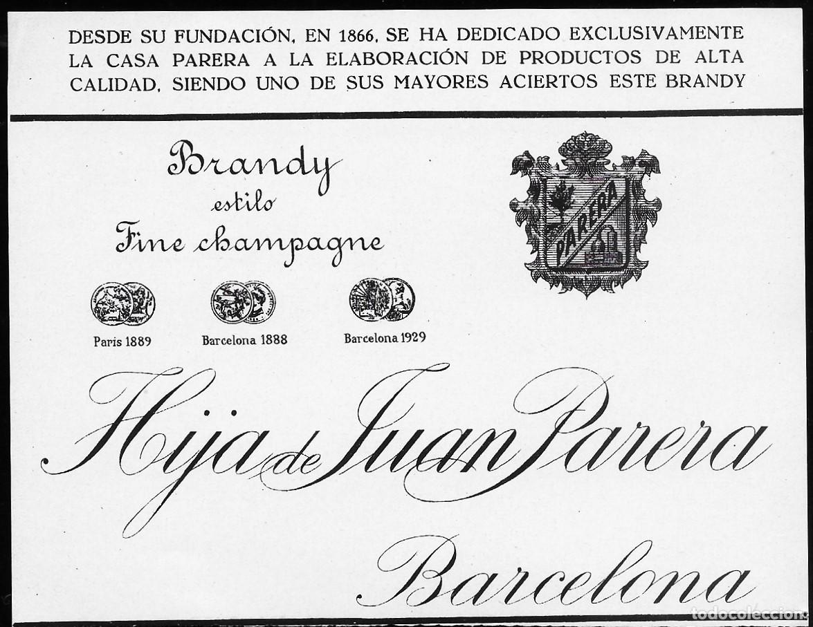 Etiquetas antiguas: 3899 - ETIQUETA BRANDY ESTILO FINE CHAMPAGNE - HIJA DE JUAN PARERA &ndash; BARCELONA &ndash; 14X10,8 CM