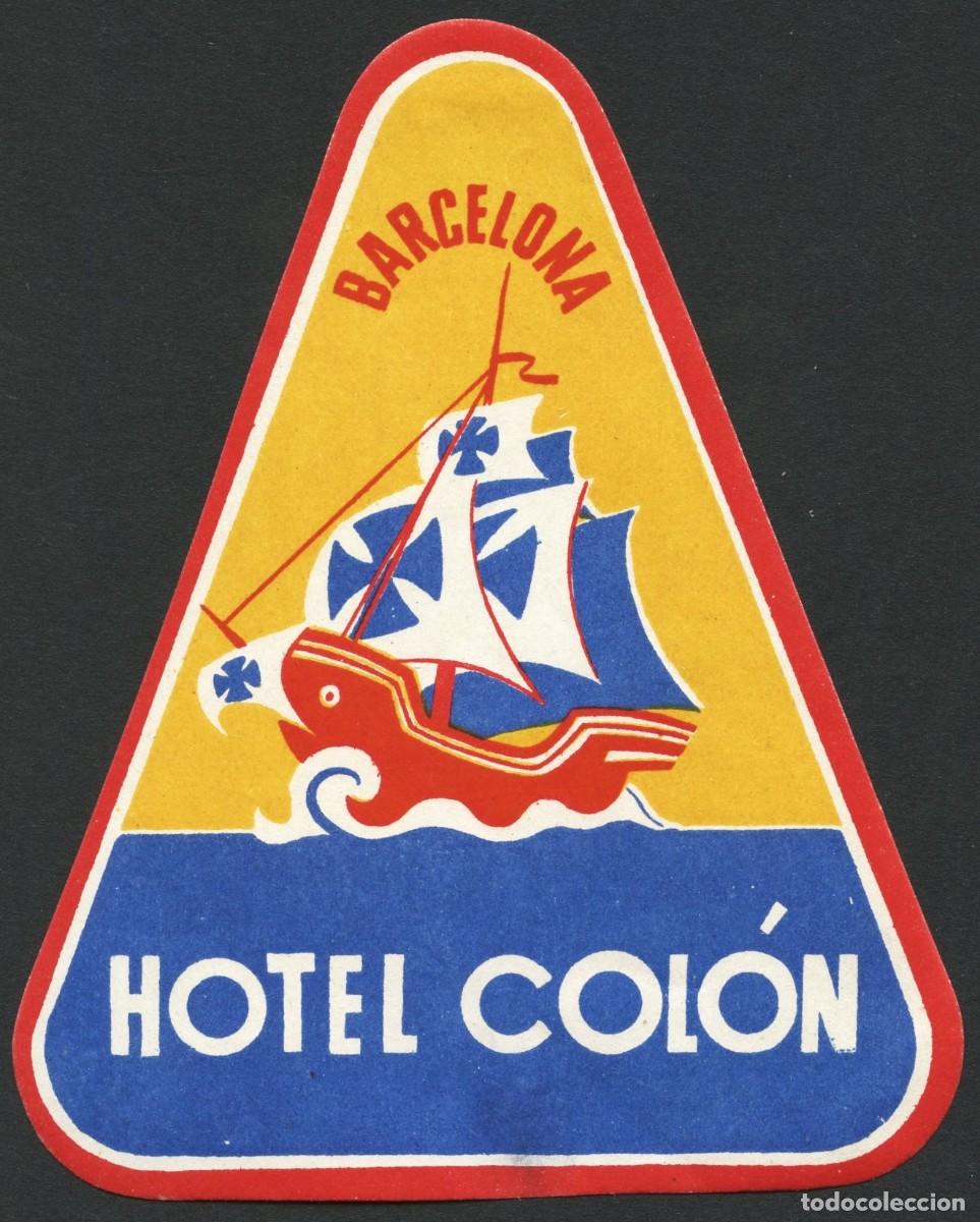 Etiquetas antiguas: ETIQUETAS, HOTEL COL&Oacute;N, BARCELONA