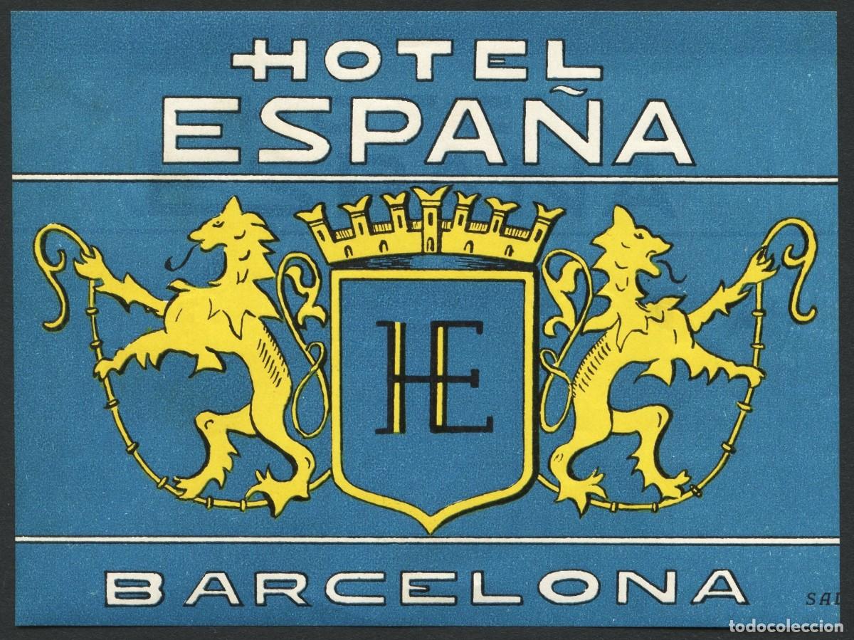 Etiquetas antiguas: ETIQUETAS, HOTEL ESPA&Ntilde;A, BARCELONA