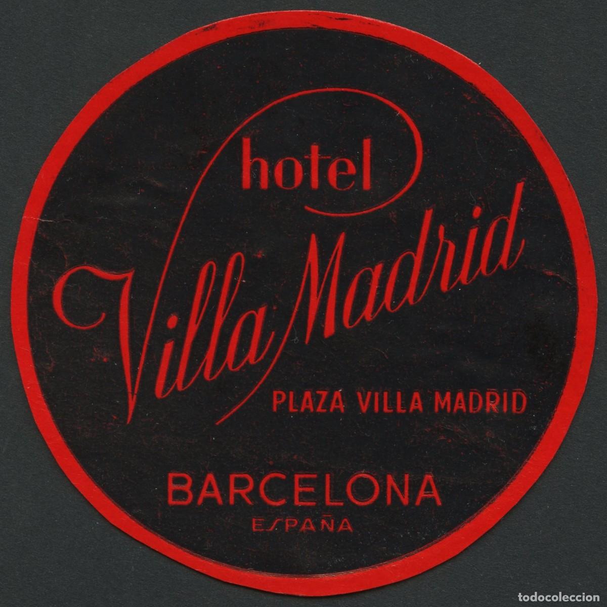 Etiquetas antiguas: ETIQUETAS, HOTEL VILLA MADRID, BARCELONA