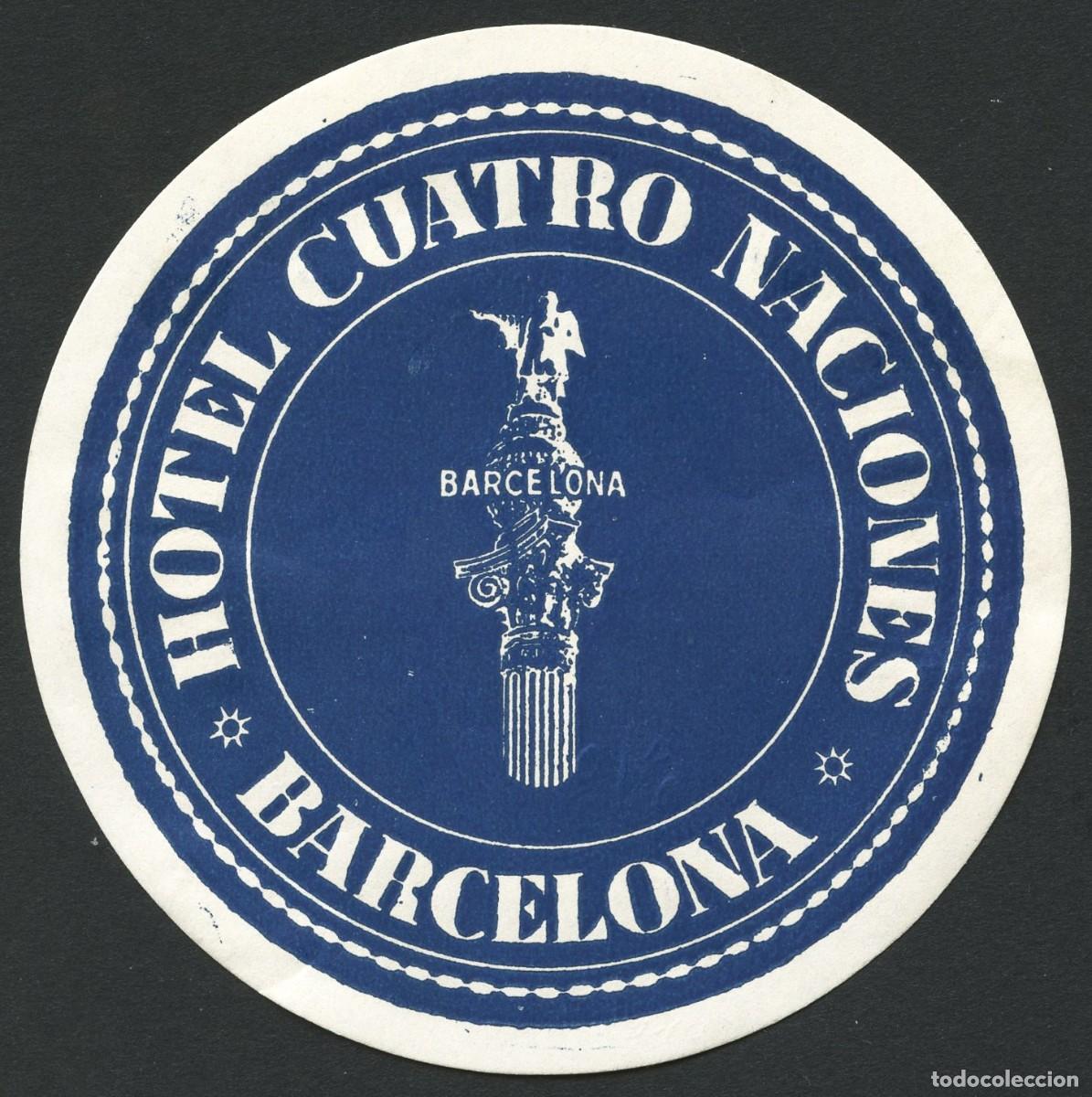 Etiquetas antiguas: ETIQUETAS, HOTEL CUATRO NACIONES, BARCELONA