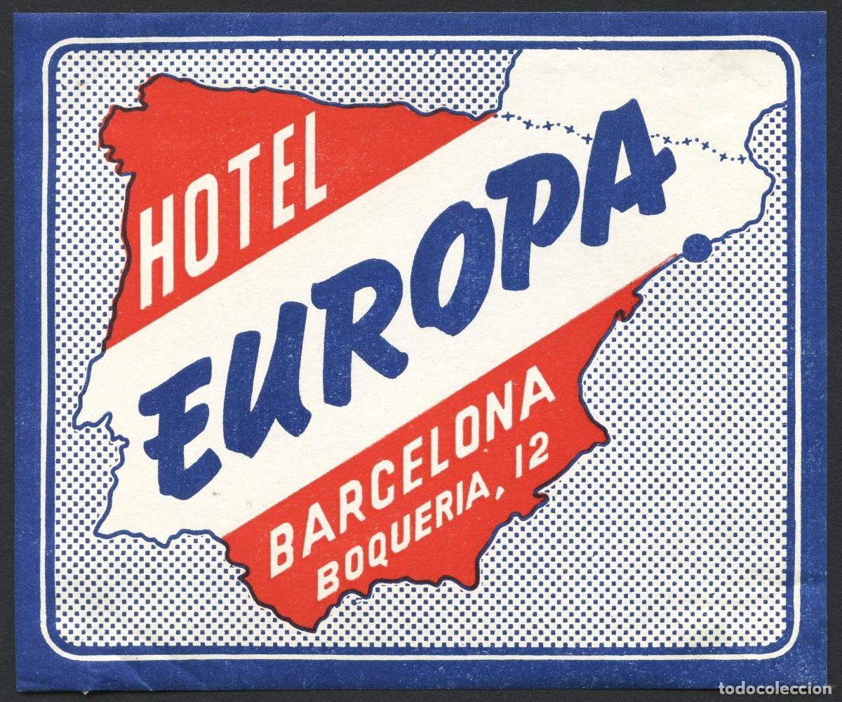 Etiquetas antiguas: ETIQUETAS, HOTEL EUROPA, BARCELONA