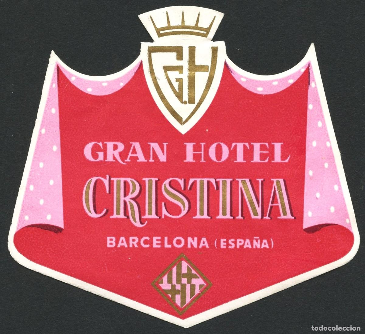Etiquetas antiguas: ETIQUETAS, GRAN HOTEL CRISTINA, BARCELONA