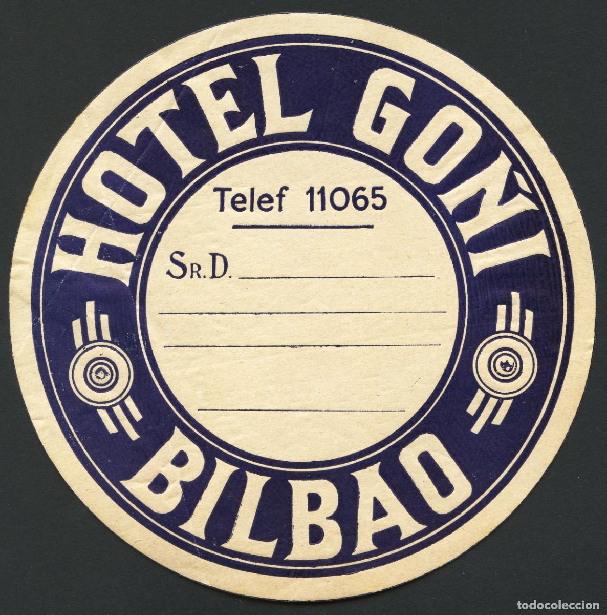 Etiquetas antiguas: ETIQUETAS, HOTEL GO&Ntilde;I, BILBAO