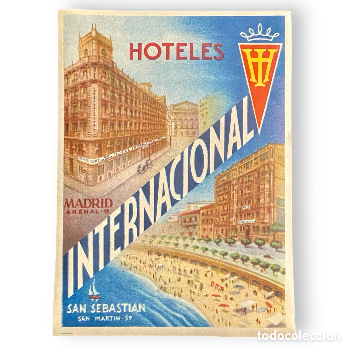 Etiquetas antiguas: ETIQUETA HOTEL HOTELES INTERNACIONAL MADRID Y SAN SEBASTI&Aacute;N LUGGAGE LABEL.