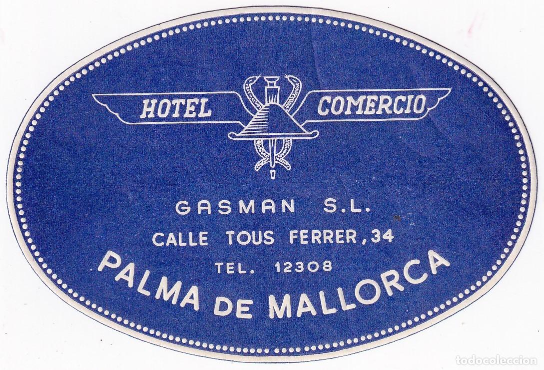 Etiquetas antiguas: ANTIGUA ETIQUETA DEL HOTEL COMERCIO DE PALMA DE MALLORCA