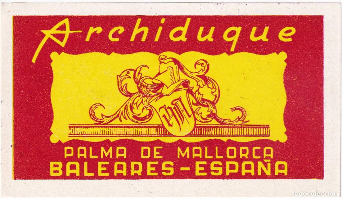 Etiquetas antiguas: ANTIGUA ETIQUETA DEL HOTEL ARCHIDUQUE DE PALMA DE MALLORCA