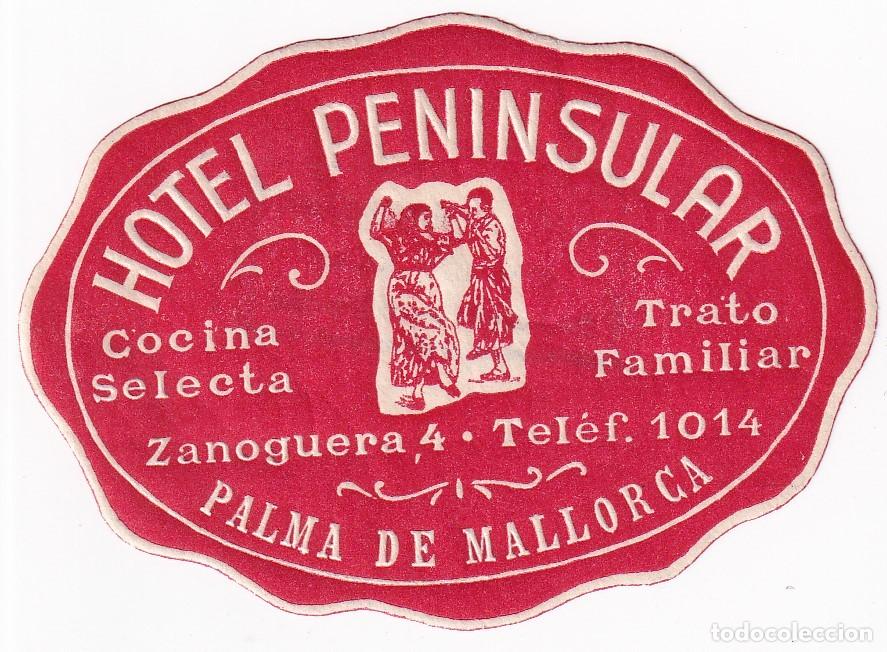 Etiquetas antiguas: ANTIGUA ETIQUETA DEL HOTEL PENINSULAR DE PALMA DE MALLORCA