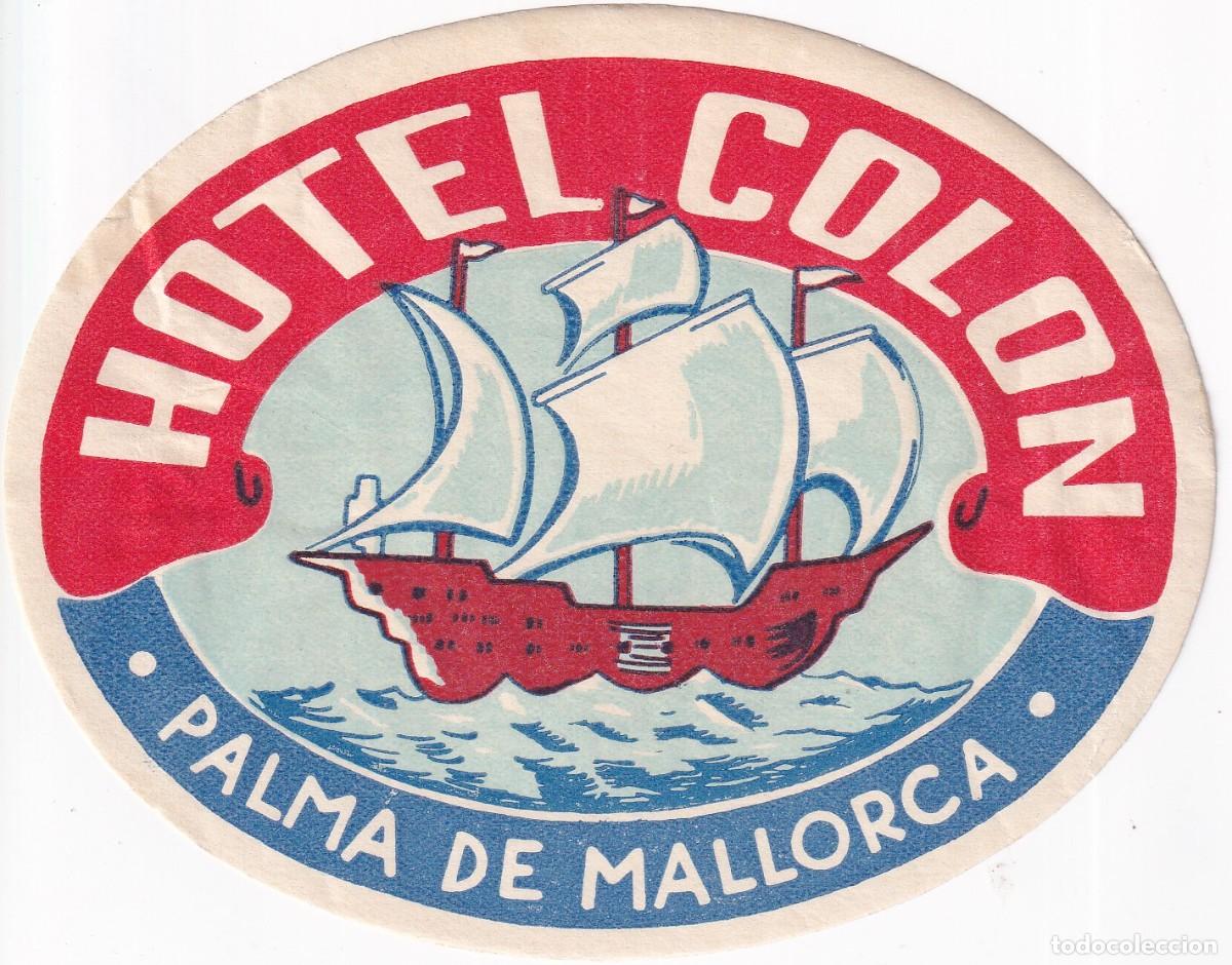 Etiquetas antiguas: ANTIGUA ETIQUETA DEL HOTEL COLON DE PALMA DE MALLORCA