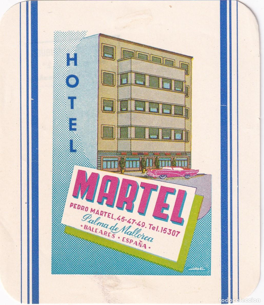 Etiquetas antiguas: ANTIGUA ETIQUETA DEL HOTEL MARTEL DE PALMA DE MALLORCA