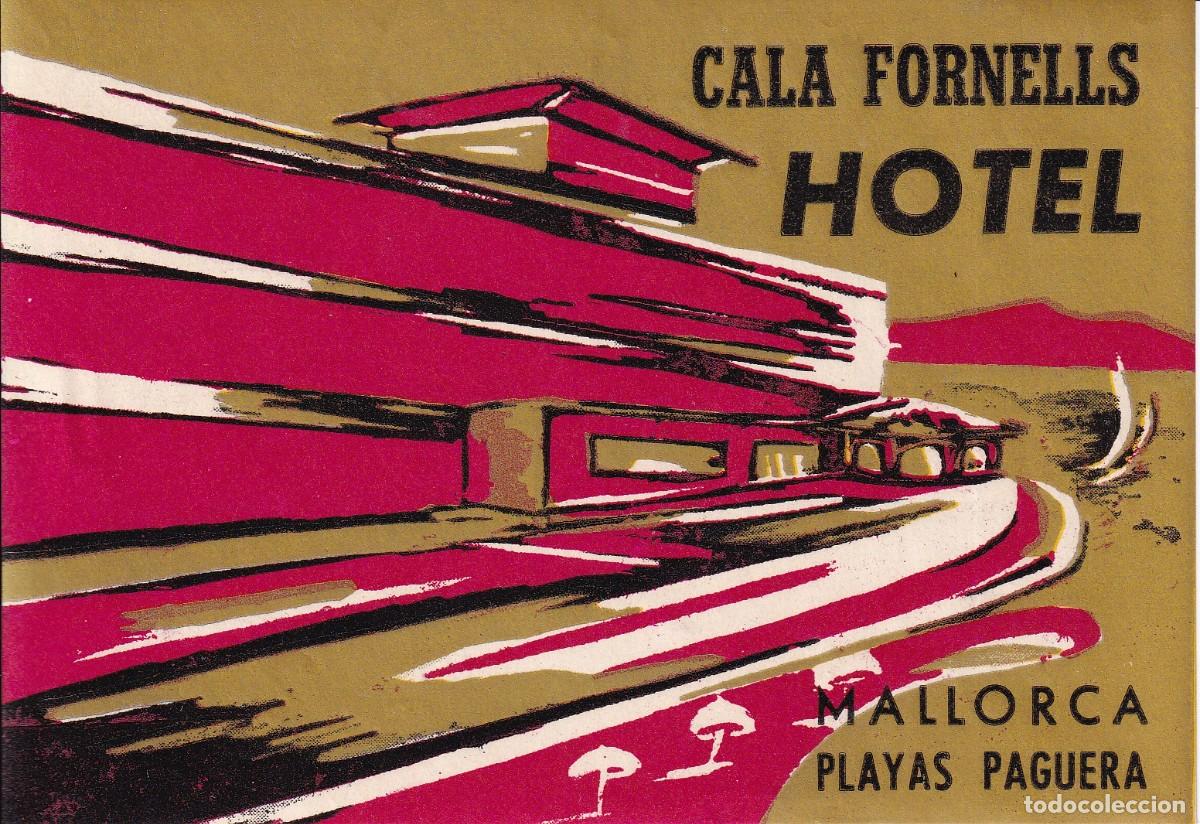 Etiquetas antiguas: ANTIGUA ETIQUETA DEL HOTEL CALA FORNELLS DE MALLORCA