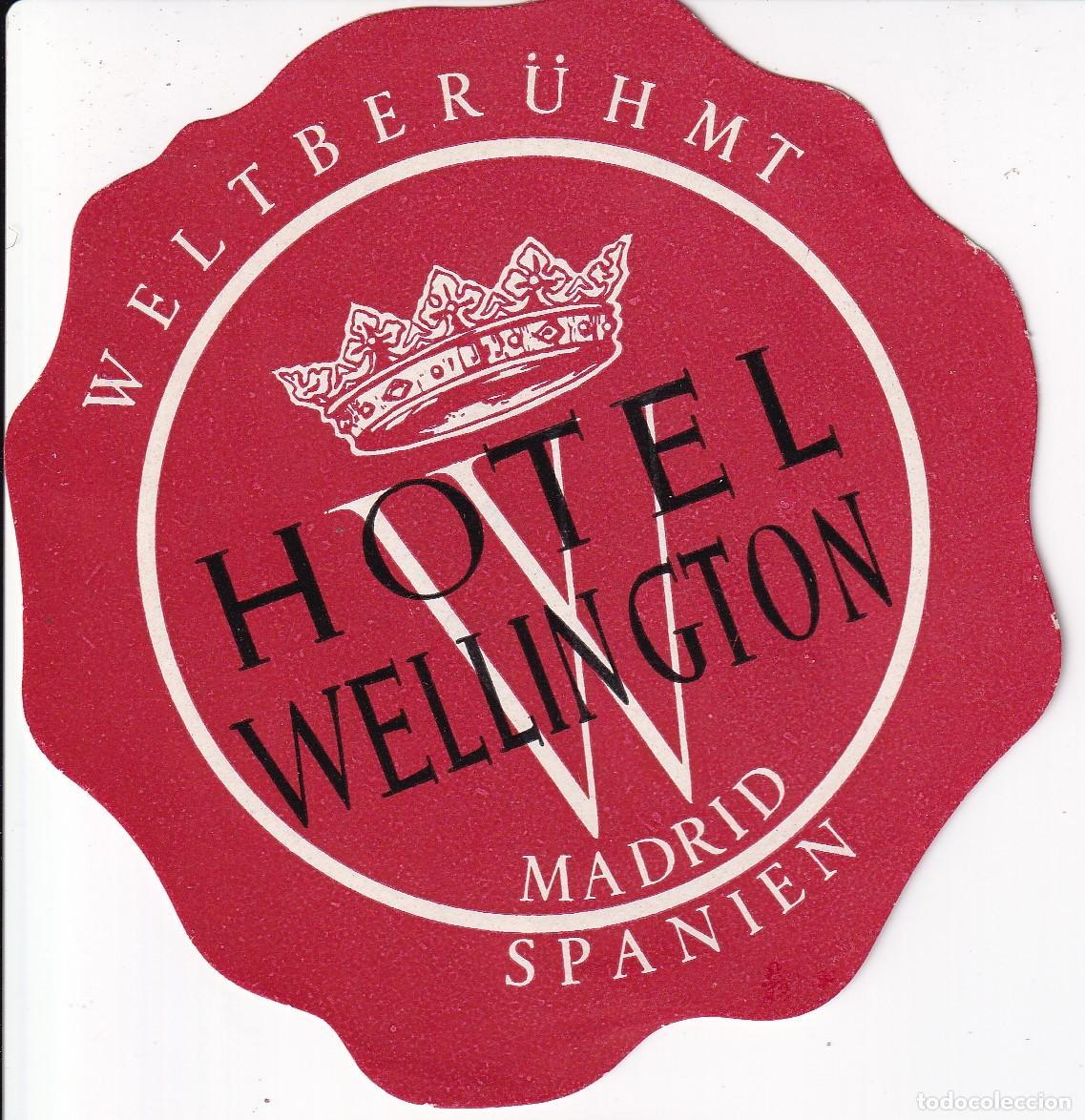 Etiquetas antiguas: ANTIGUA ETIQUETA DEL HOTEL WELLINGTON DE MADRID (ALEMAN)