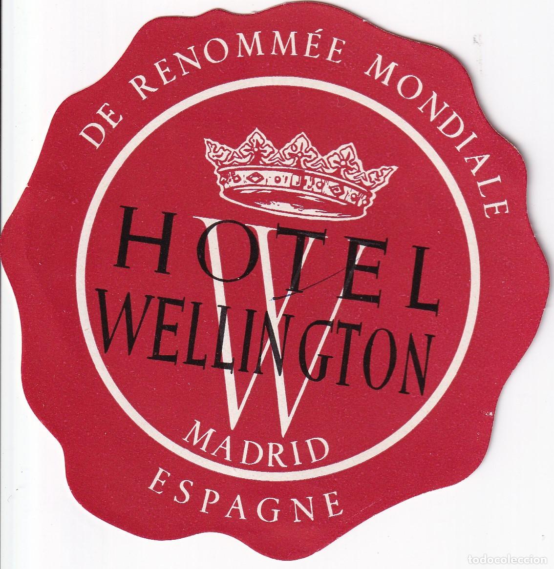 Etiquetas antiguas: ANTIGUA ETIQUETA DEL HOTEL WELLINGTON DE MADRID (FRANCES)