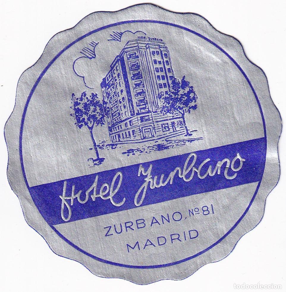Etiquetas antiguas: ANTIGUA ETIQUETA DEL HOTEL ZURBANO DE MADRID