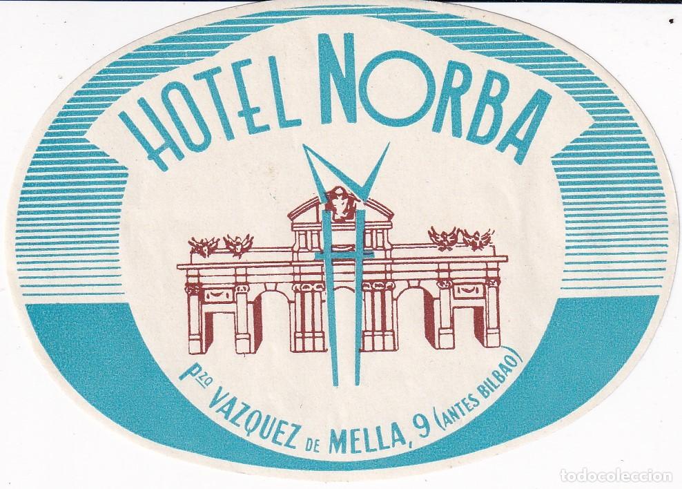 Etiquetas antiguas: ANTIGUA ETIQUETA DEL HOTEL NORBA DE MADRID
