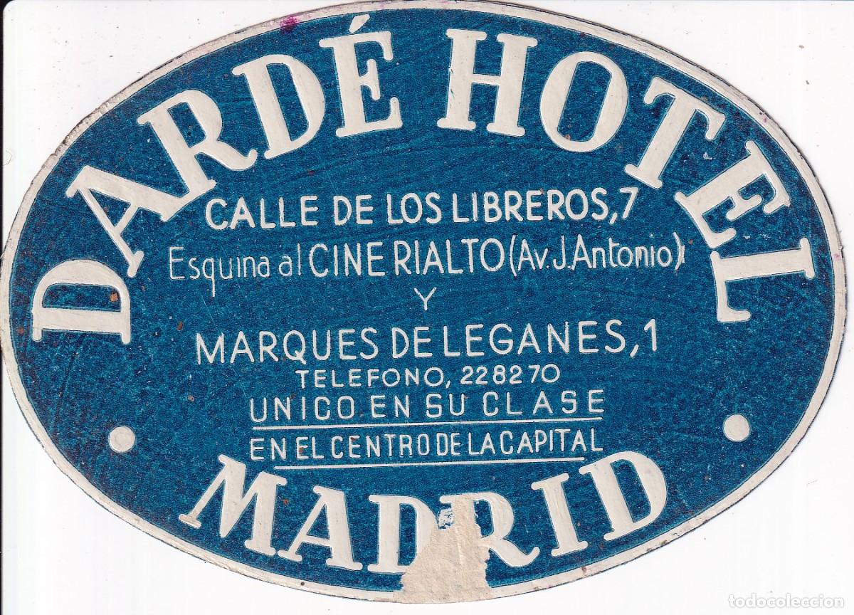 Etiquetas antiguas: ANTIGUA ETIQUETA DEL HOTEL DARDE DE MADRID