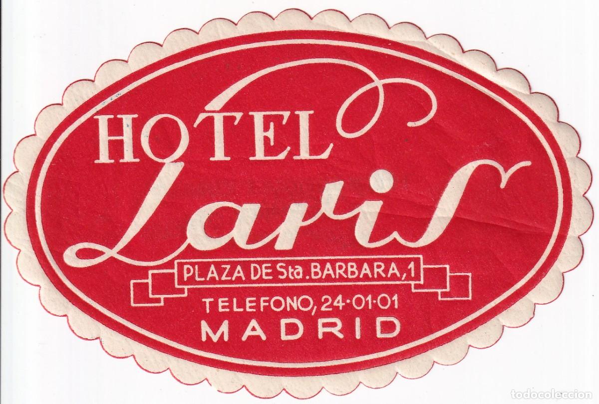 Etiquetas antiguas: ANTIGUA ETIQUETA DEL HOTEL LARIS DE MADRID